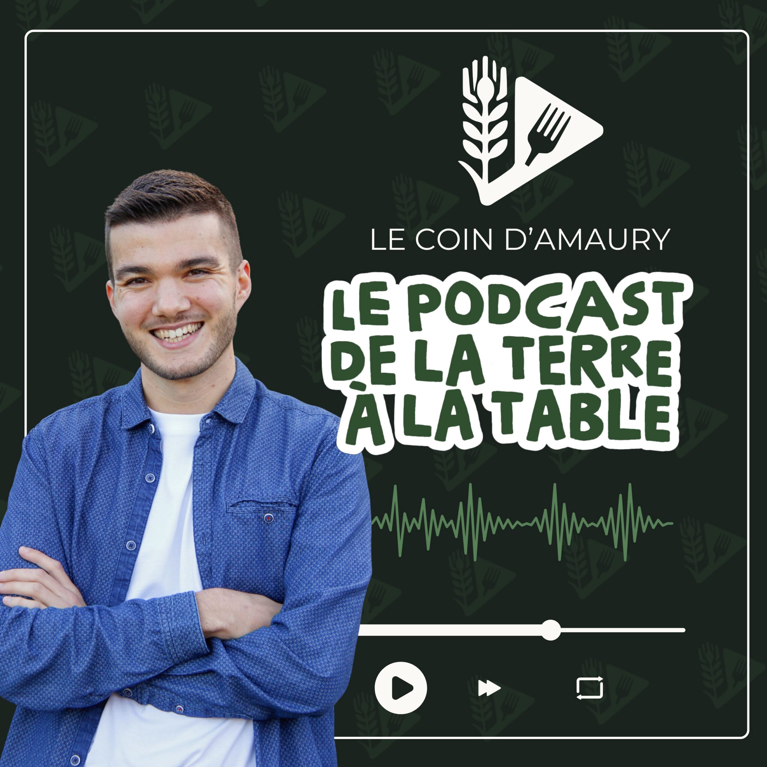 Pochette du podcast Le Coin d'Amaury, de la terre à la table